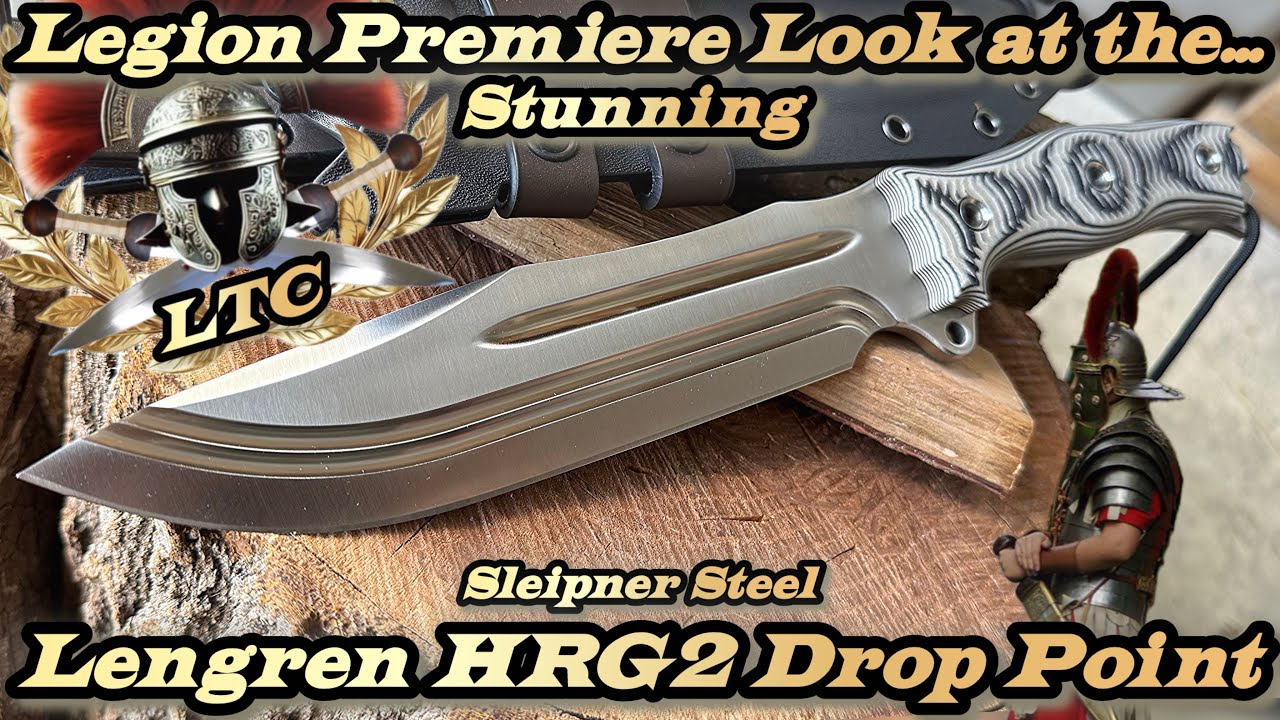Legion Premiere Look at the Lengren HGR2 in Sleipner steel.