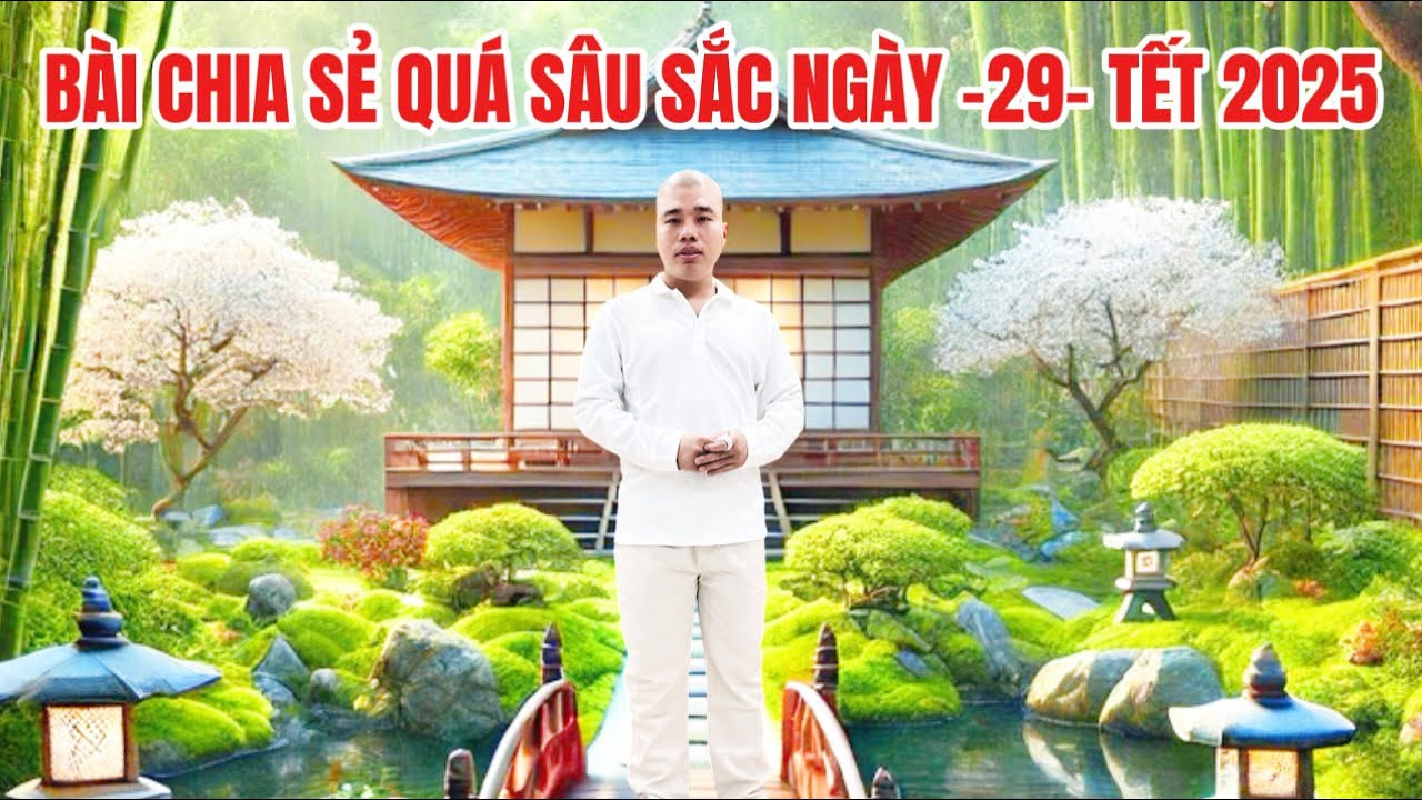 BÀI CHIA SẺ QUÁ SÂU SẮC NGÀY 29 TẾT 2025 #cusinhuanduc