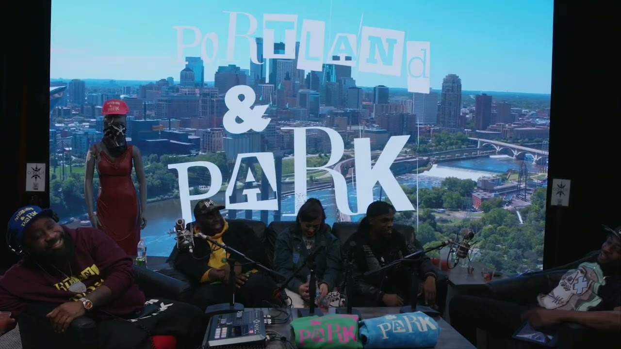 Portland and Park Podcast S1 E8 W/ Shanell Carter, Tayo Daniels, & Willie Main aka Maino Pt. 2