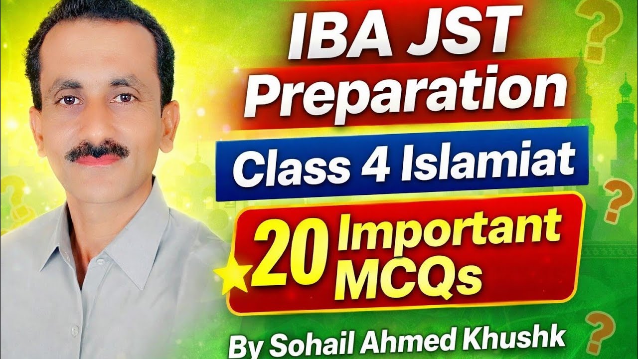 JST Test Preparation. Class four Islamiat 20 important MCQs