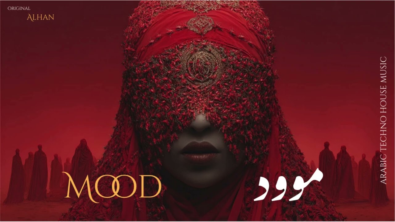 Mood | موود  - Arabic Techno House Mix