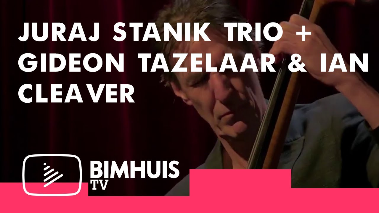 BIMHUIS TV | JURAJ STANIK TRIO + Guests |  Album Release 'INSIDE OUT ' | Early Show