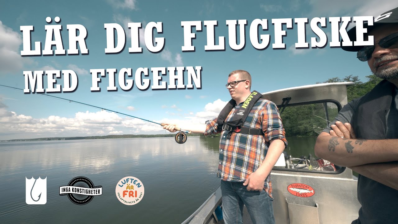Lär dig flugfiske med Figgehn