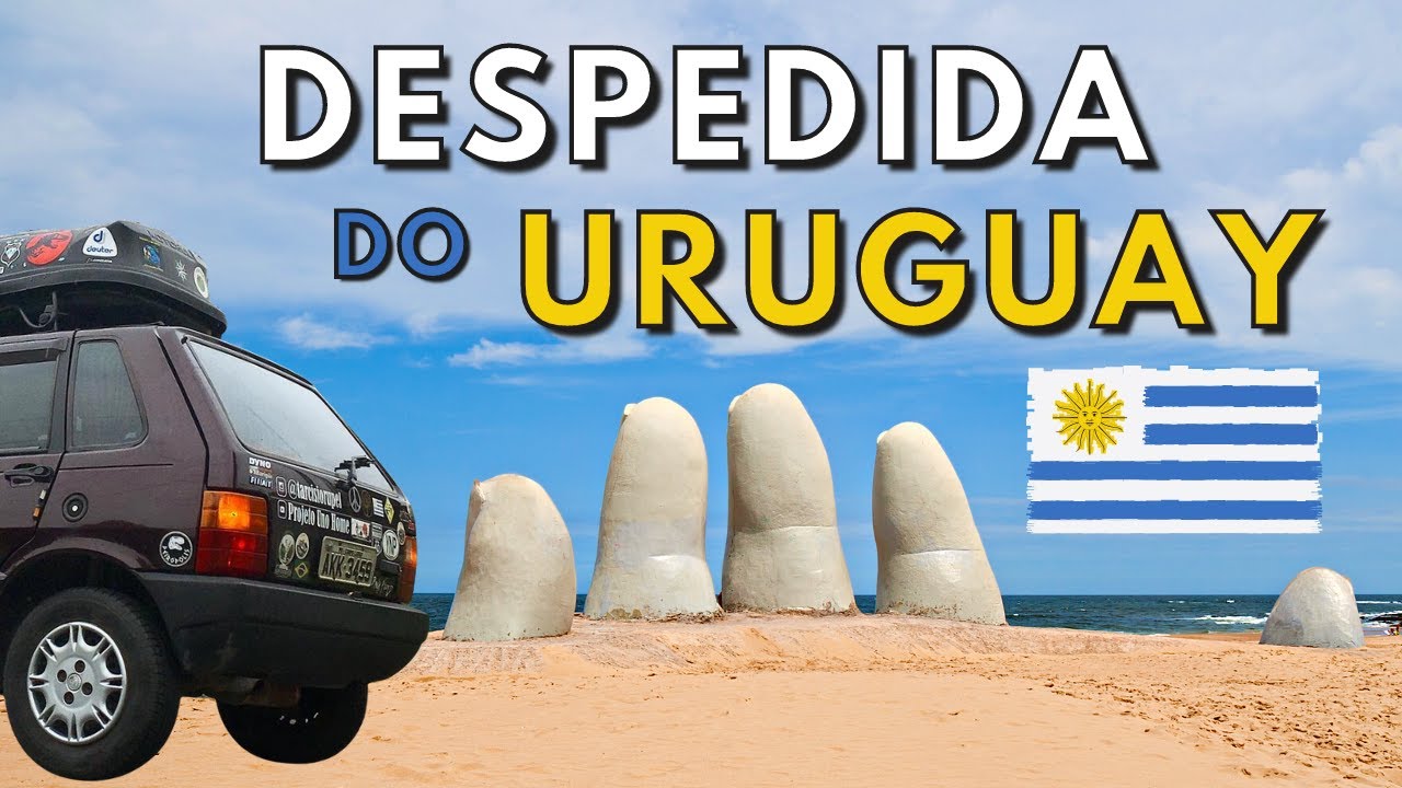 DESPEDIDA DO URUGUAY! VIAJANDO DE UNO MOTORHOME (ep16)