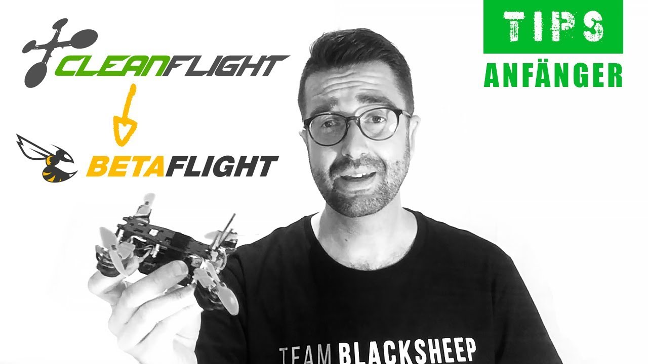 Tips: Erfolgreich von Cleanflight zu Betaflight flashen (Deutsch/German)