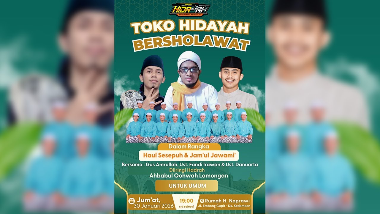 LIVE TOKO HIDAYAH BERSHOLAWAT BERSAMA GUS AMRULLAH UST. FANDY IRAONE & UST DANUARTA
