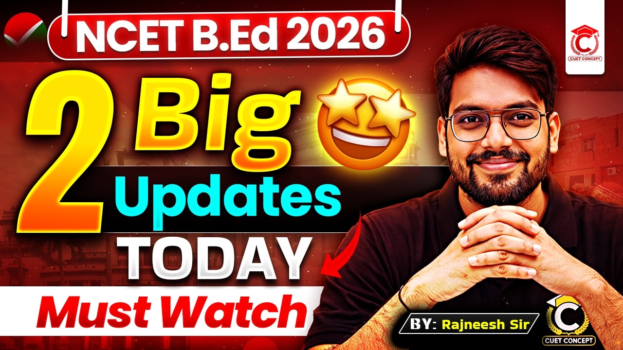 NCET 2026 Good News😍 | Must Watch | NCET Big Update | Rajneesh Sir NCET CONCEPT