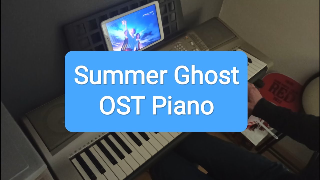 Summer Ghost OST Piano