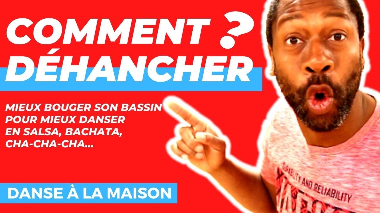 Comment déhancher son bassin pour danser la salsa/bachata