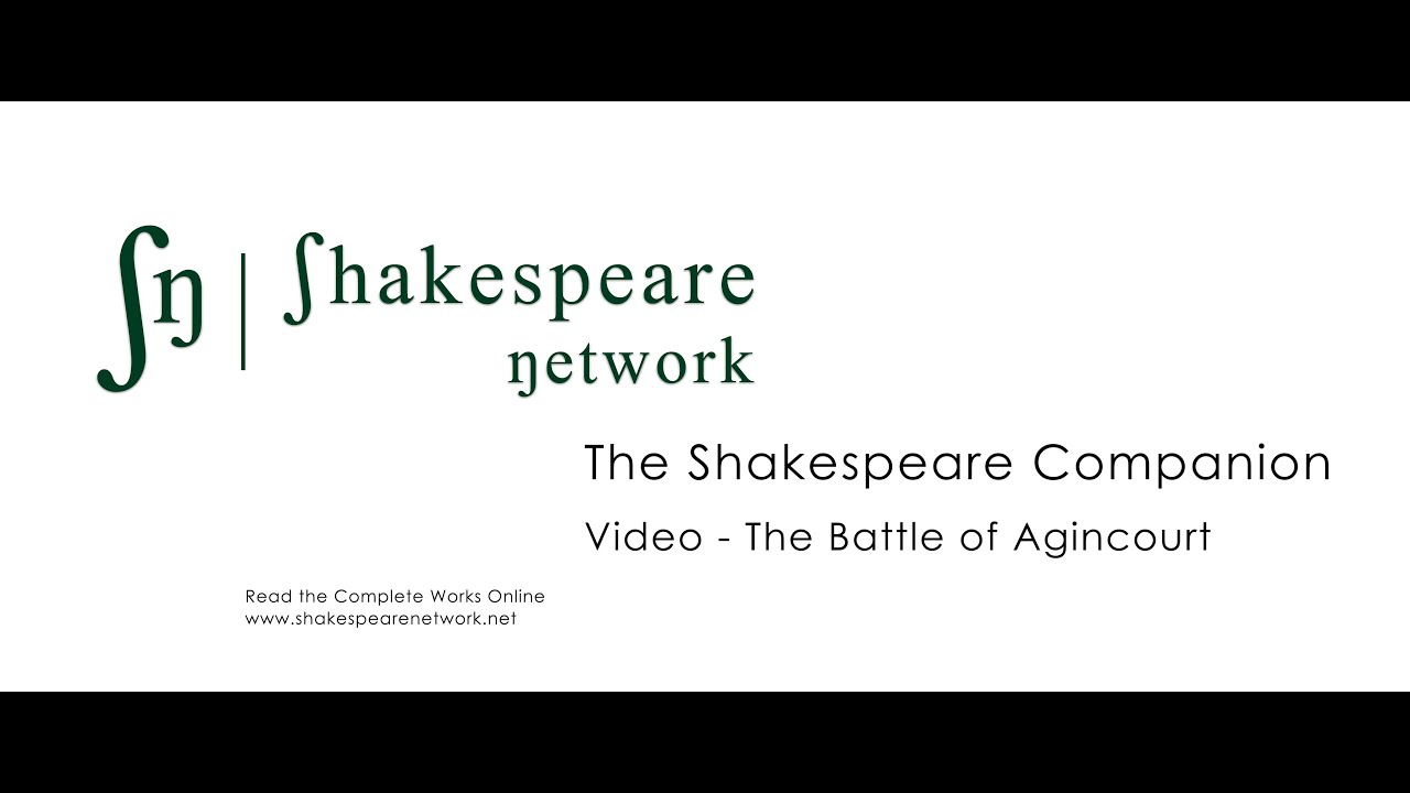 The Battle of Agincourt - A Companion to Shakespeare - SN Educational Program - 4K
