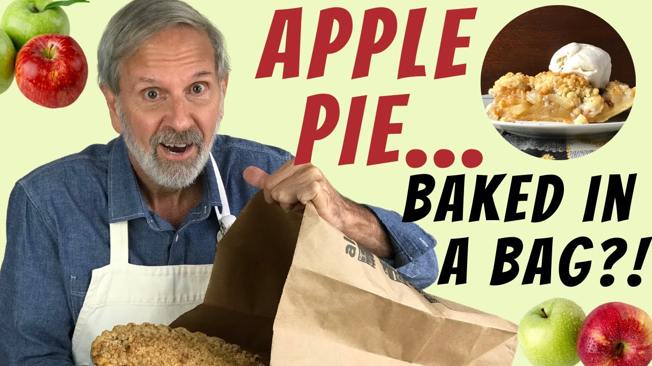 Bake an Apple Pie in a Paper Bag