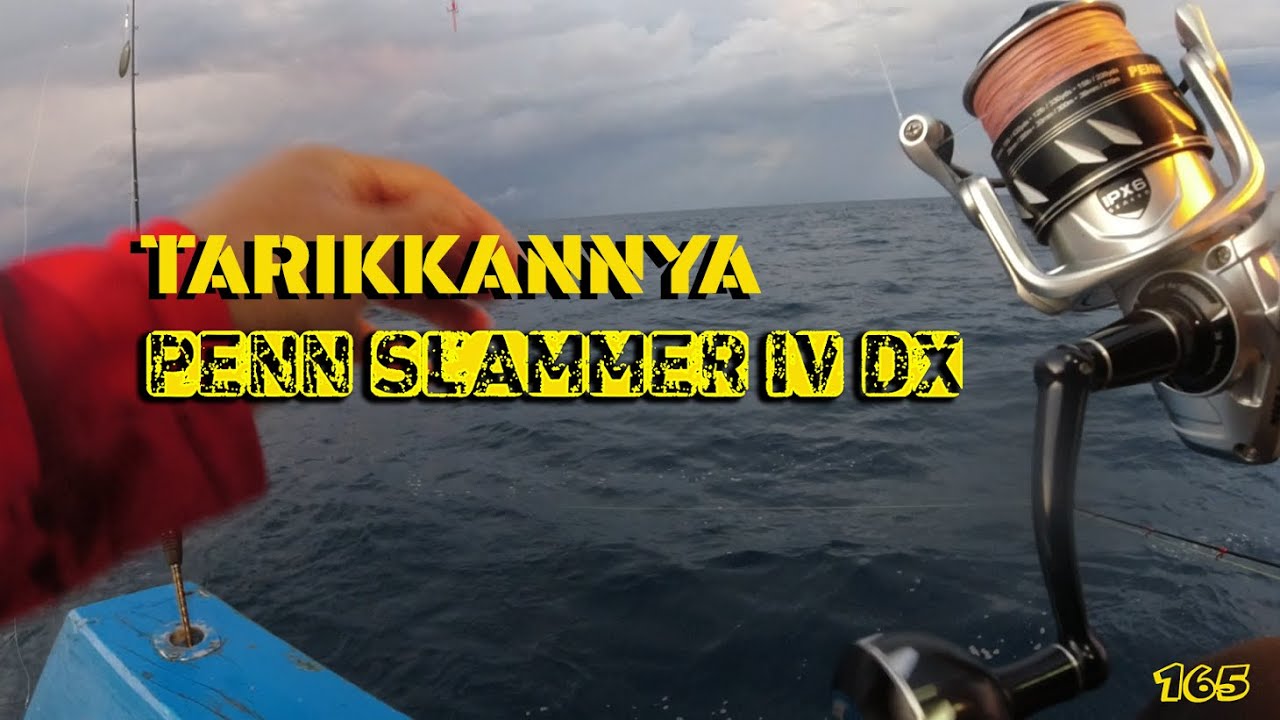 Part 7 ~ Tarikannya jadi enteng pakai PENN SLAMMER IV DX 5500 feat PENN SPINFISHER JIGGING 632