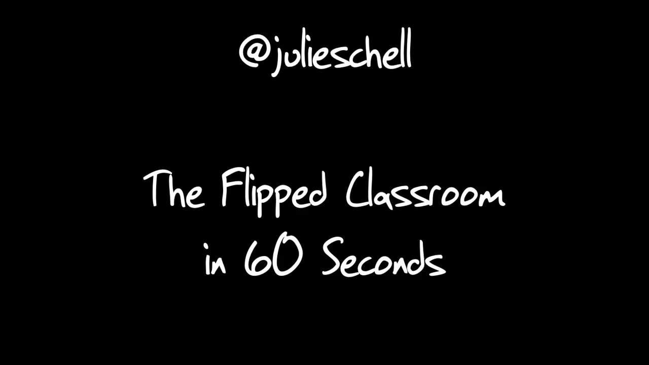 What is a flipped classroom? (in 60 seconds)