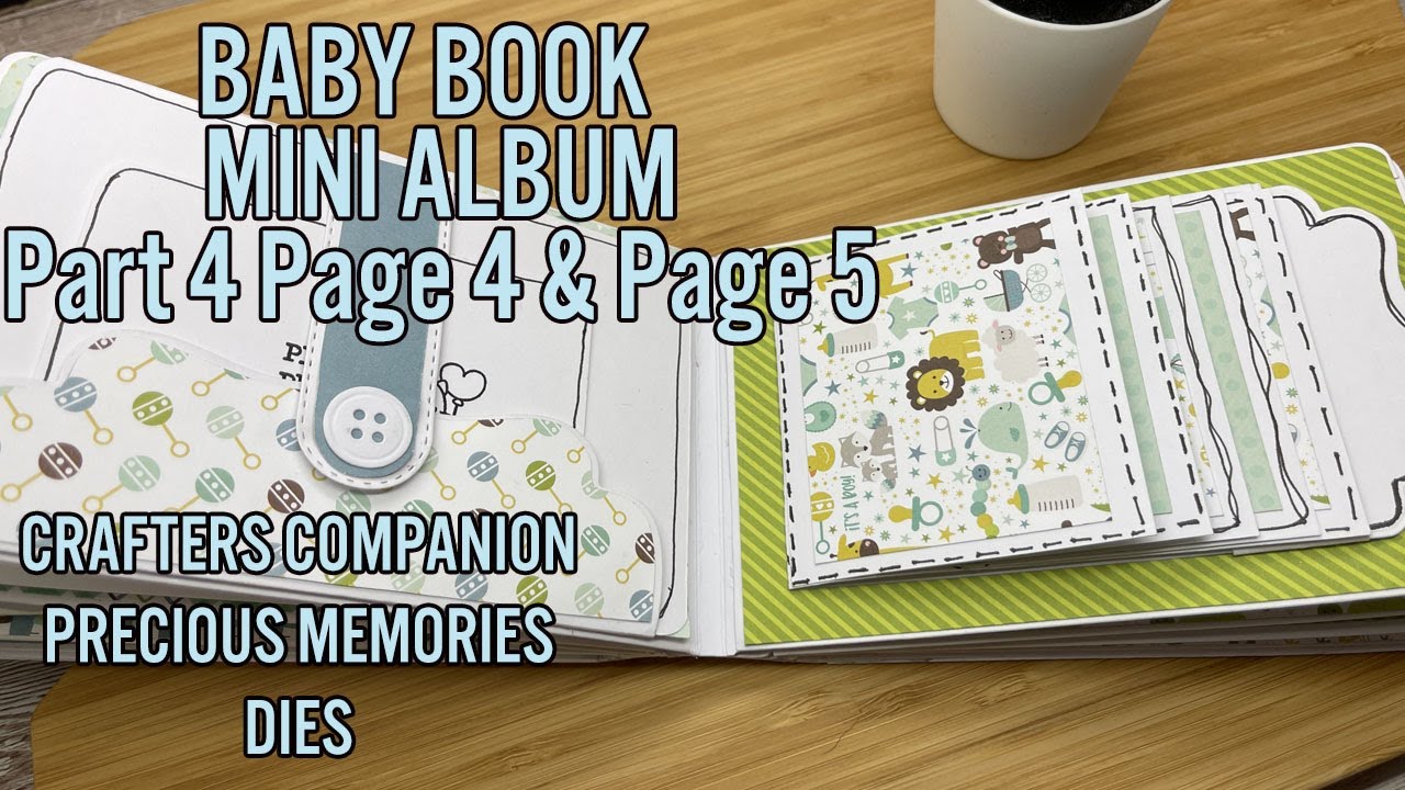 Baby Boy Mini Album Part 4 - using the Waterfall dies