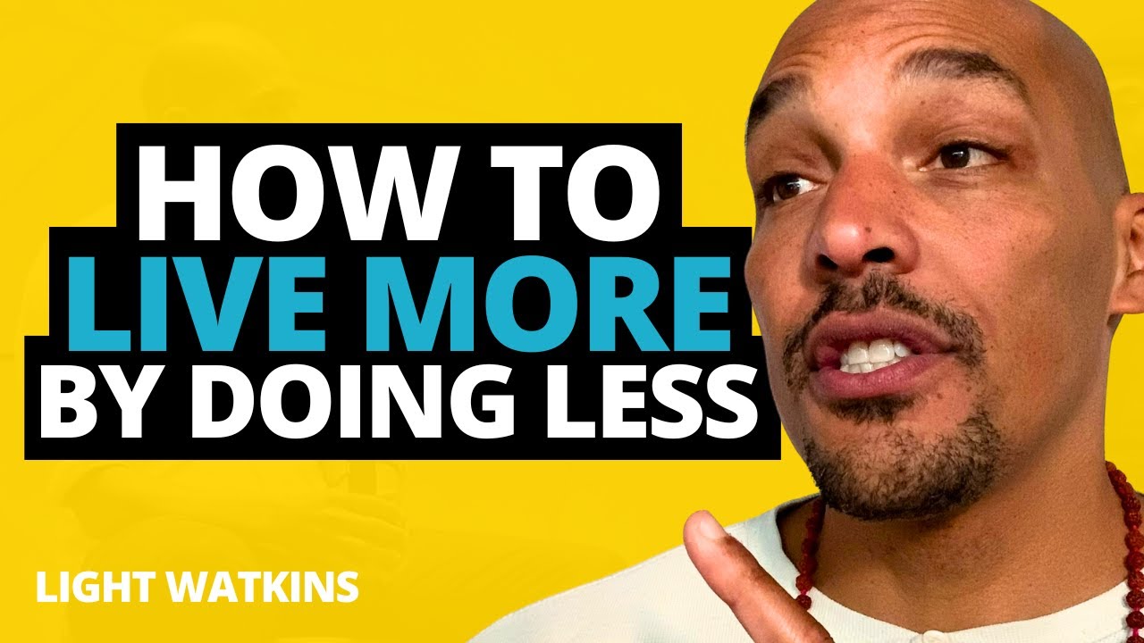 How To Enjoy Life With LESS Choices | Light Watkins' 7th Solo Episode | 