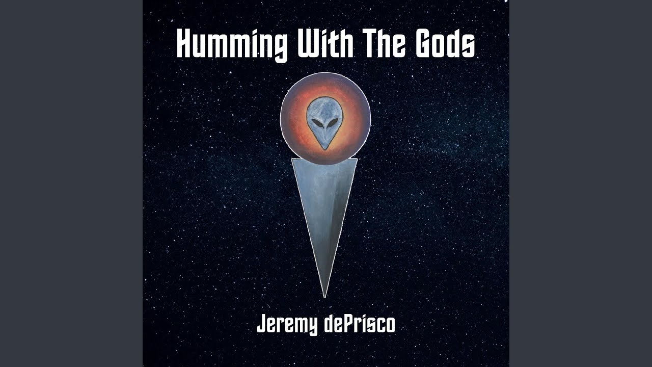 Humming with the Gods