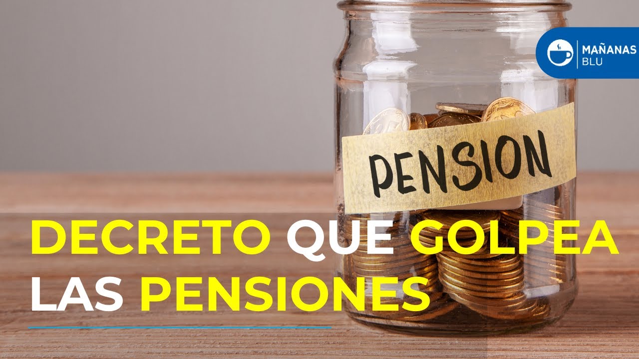 Menos pensionados y pensiones m&aacute;s bajas: la alerta de Asofondos por el nuevo decreto