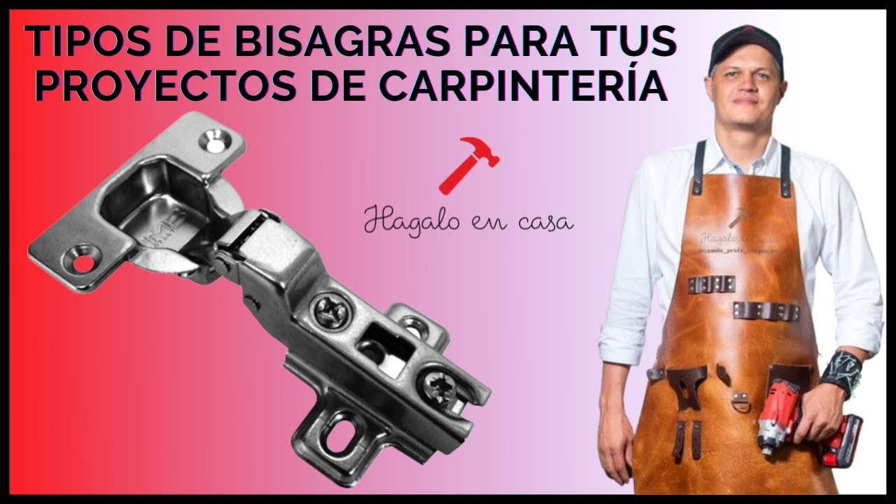 Tipos de bisagras para tus proyectos de carpintería