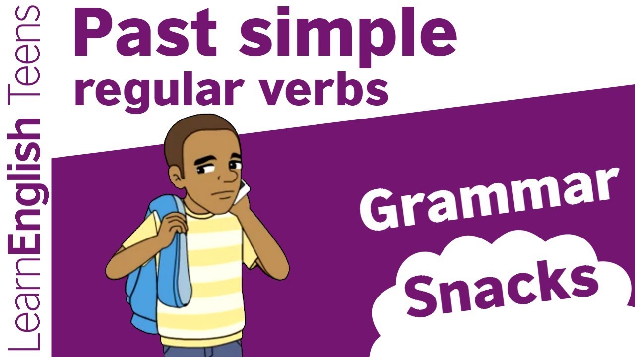 Grammar Snacks: Past simple &ndash; regular verbs