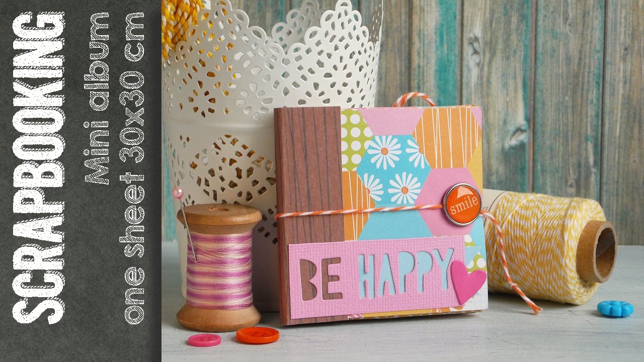 Mini album one sheet tutorial - Quick and Easy Scrapbooking
