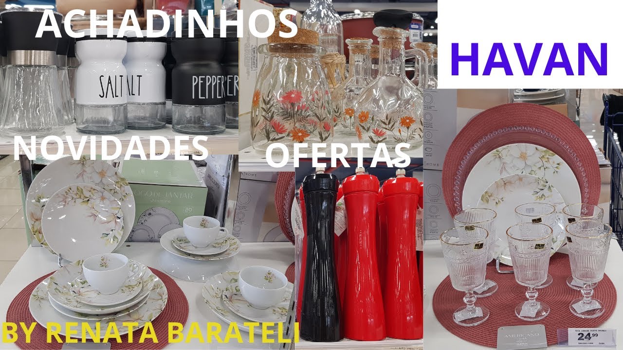 LINDOS ACHADINHOS PARA O LAR NA HAVAN DE RIO PRETO/MUITAS NOVIDADES E OFERTAS/A PERUA CHEGOOU!!