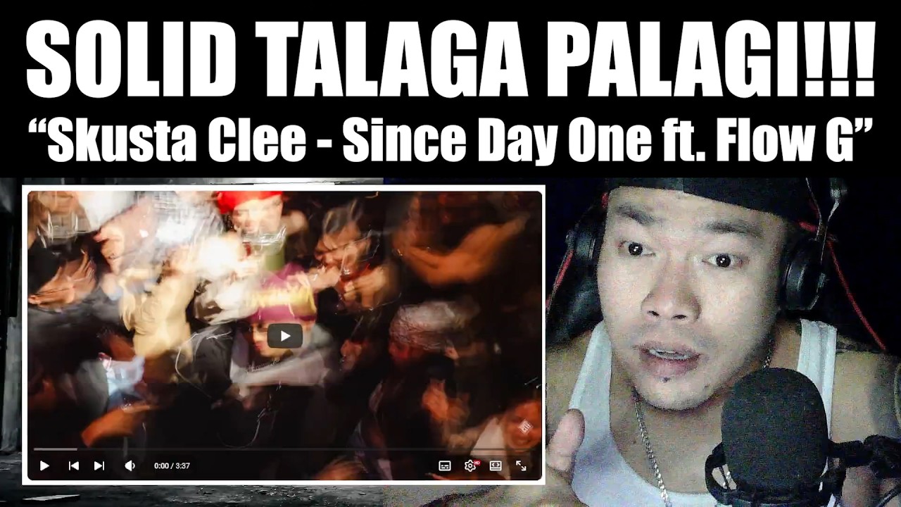 SOLID TALAGA PALAGI! | Skusta Clee - Since Day One ft. Flow G | REACTION VIDEO