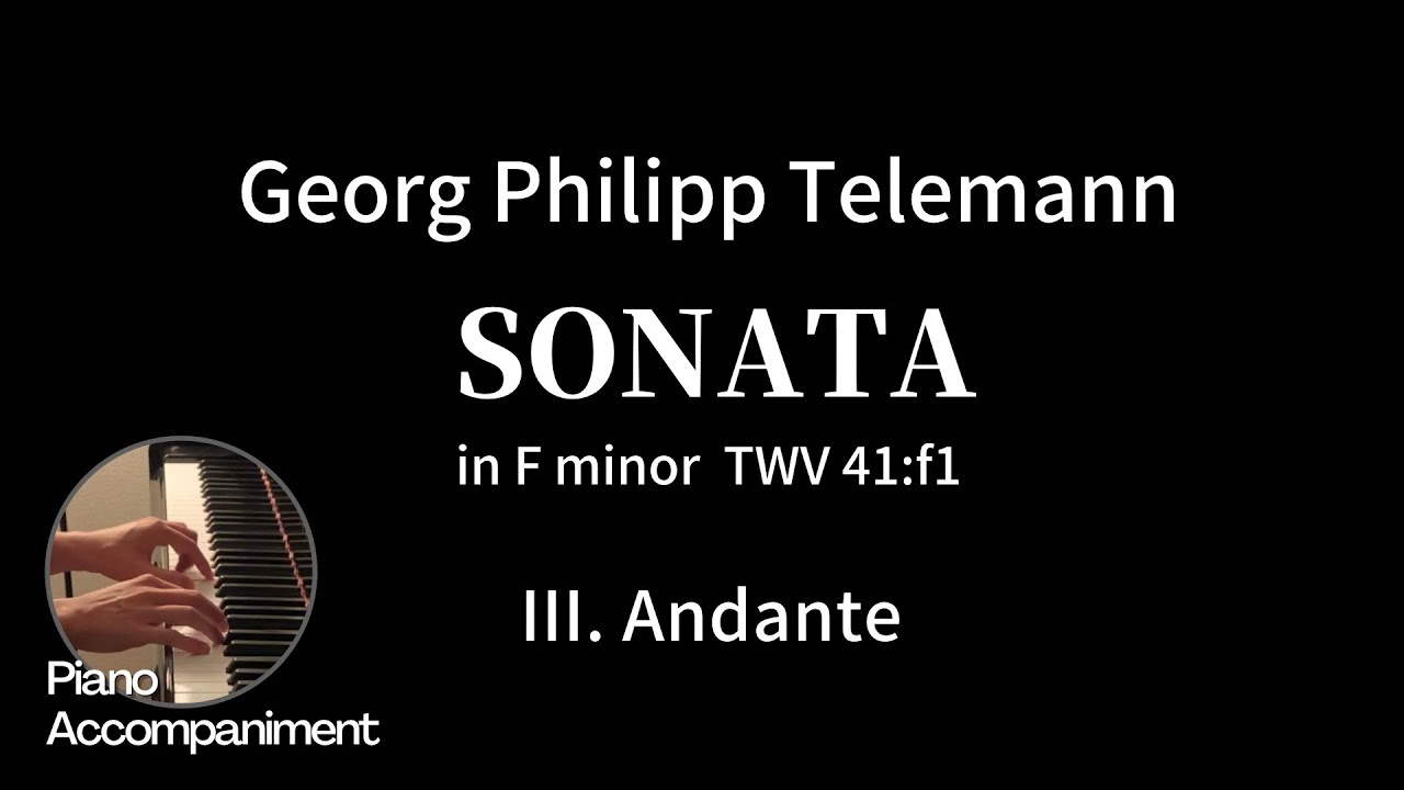Telemann : Sonata in f minor  - 3. Andante (Piano Accompaniment)