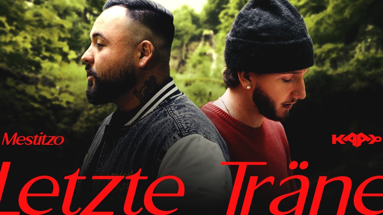 KAALO X Mestizo - Letzte Träne (Offizielles Musikvideo)