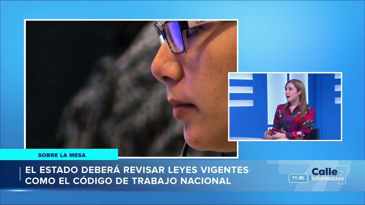 Entrevista Calle 7: Costa Rica ratificó el Convenio 190 del OIT para la eliminación acoso laboral.