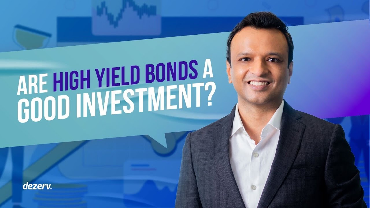 Are High Yield Bonds a good investment?