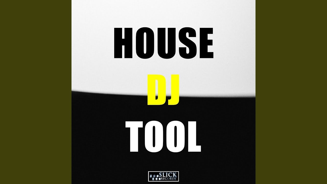 House DJ Tool Beat (DJ Tool)