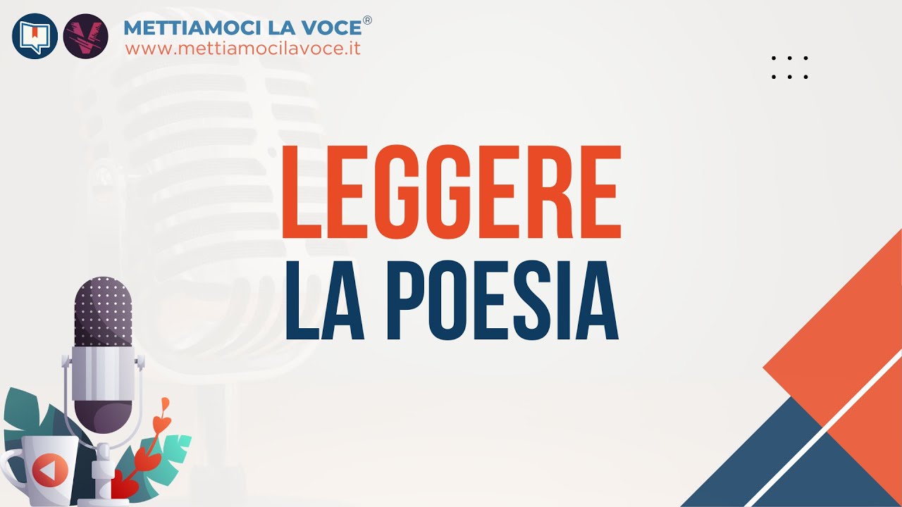Leggere la poesia | Mettiamoci la Voce Ep.22