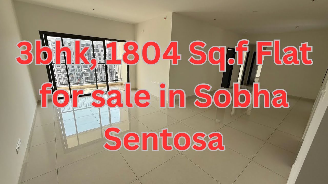 Sobha sentosa 3bhk flat 1804 sq ft available for sale #sobharealty #shortsfeed #viralvideo