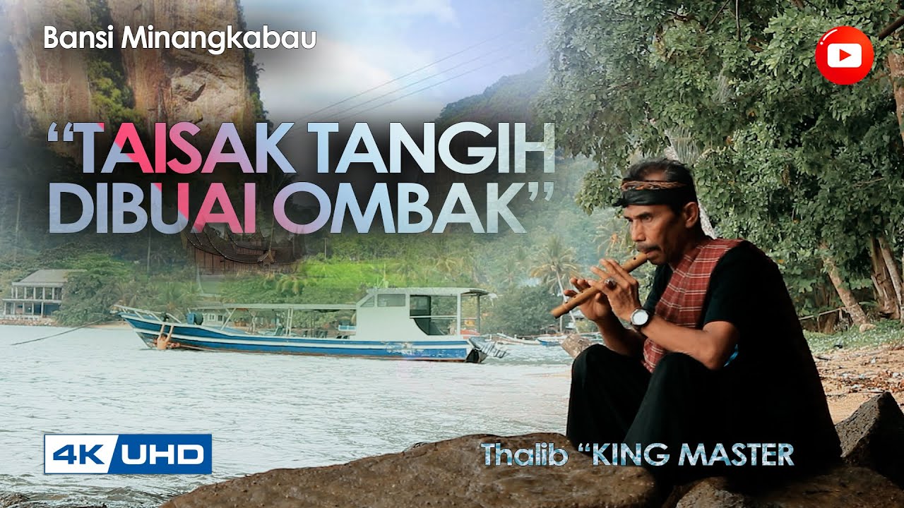 BANSI  - TAISAK TANGIH DIBUAI OMBAK -  THALIB 