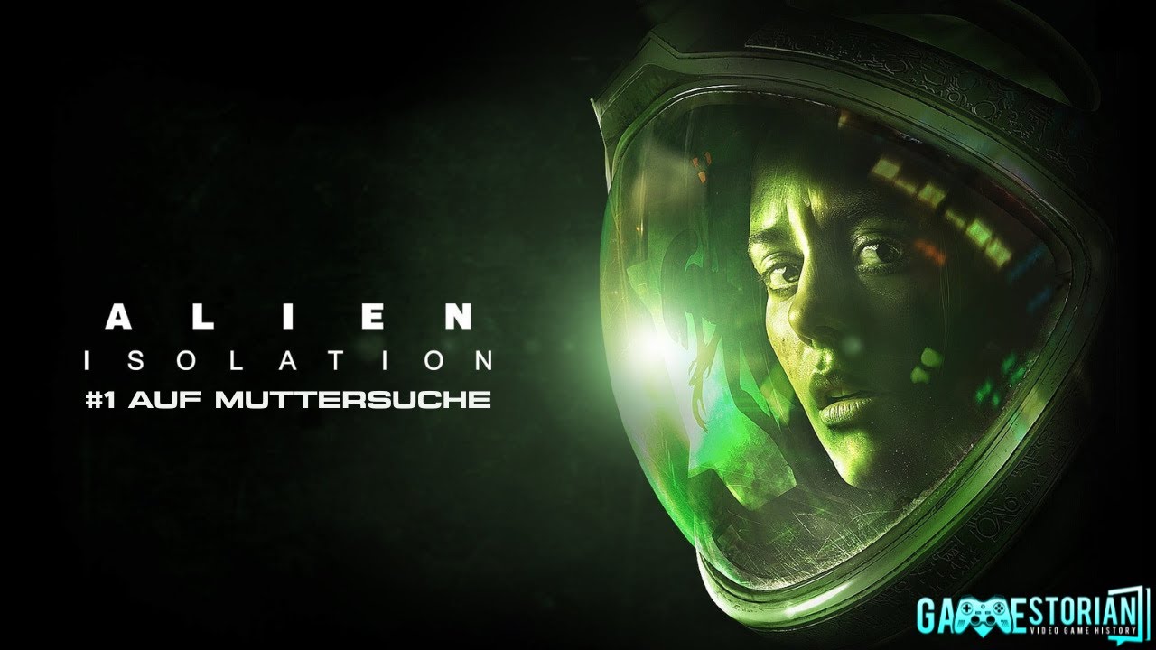 Alien: Isolation #1 Auf Muttersuche