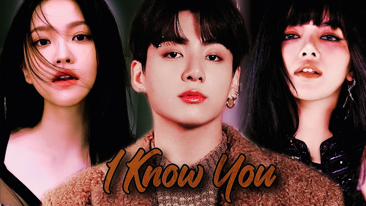 yeri ⚬ jungkook ⚬ lisa - i know you, baby