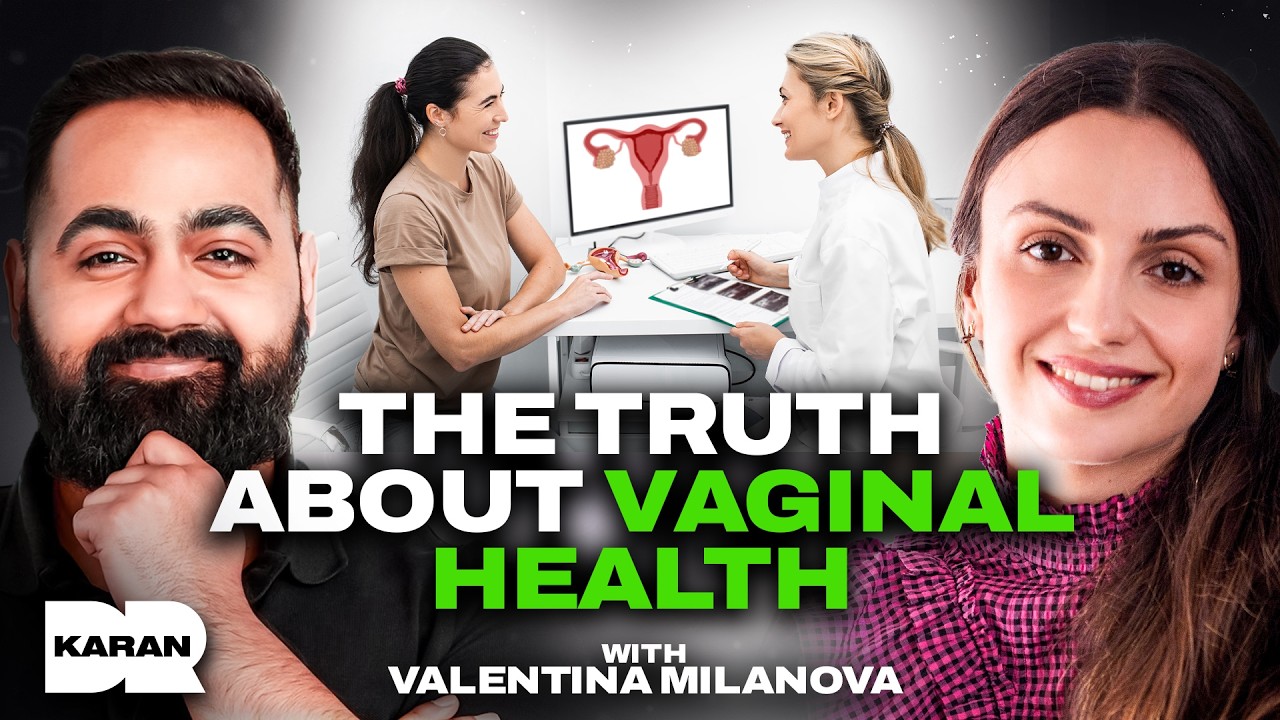 How to Protect Your Vaginal Health with Valentina Milanova | Dr Karan