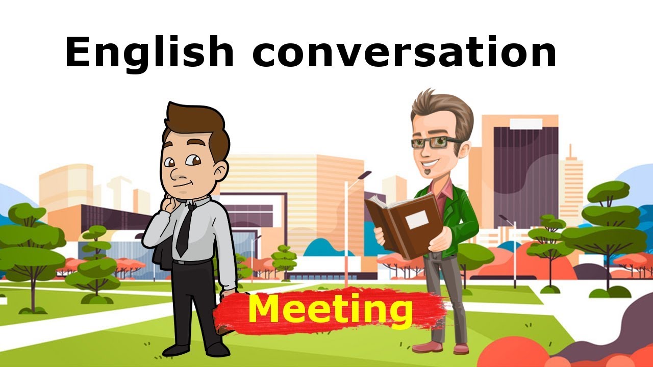 English conversation - meeting