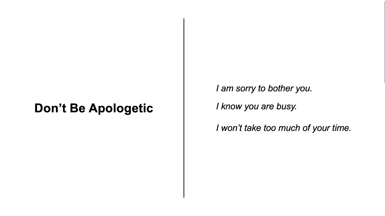 Don't Be Apologetic in Your Cold Emails