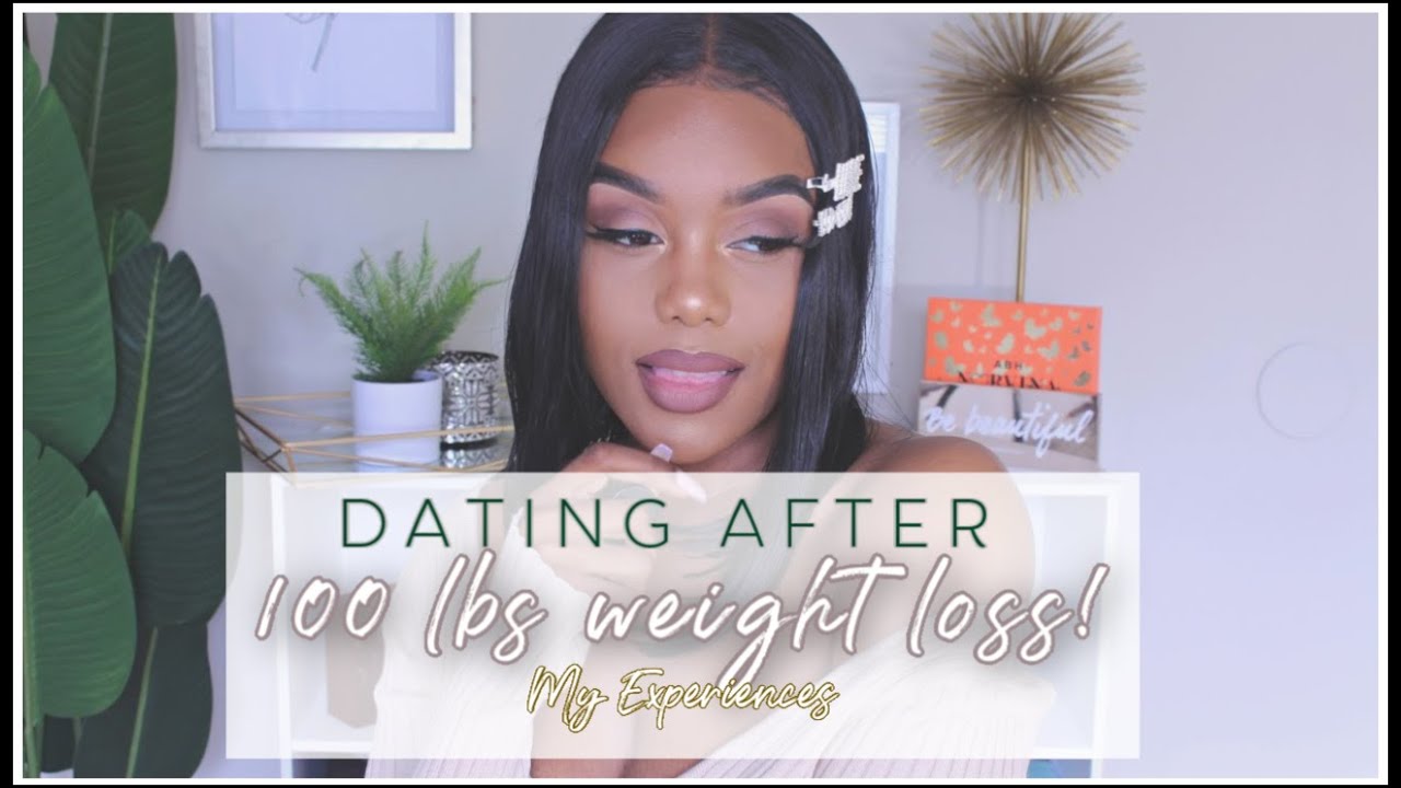 Dating After Massive Weightloss | RANT | Dating After #WLS | Brianah Maybel