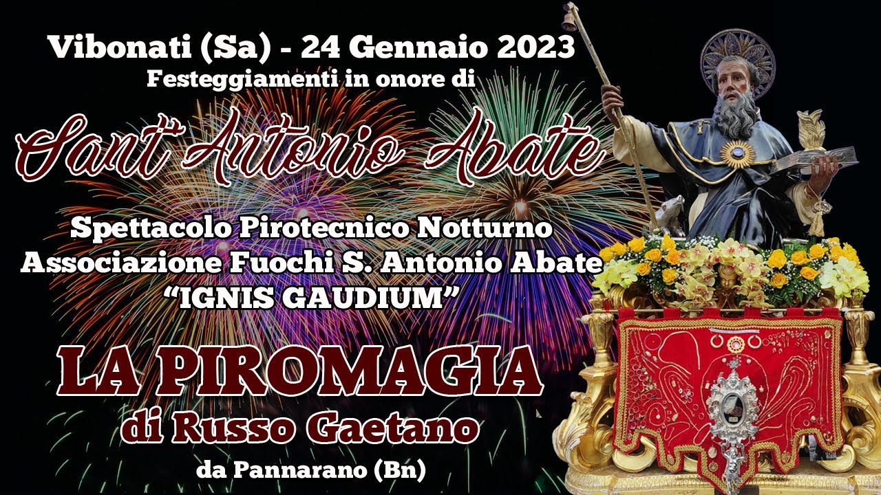 VIBONATI (Sa) - Sant'ANTONIO ABATE 2023 - LA PIROMAGIA di G. Russo (Night Show)
