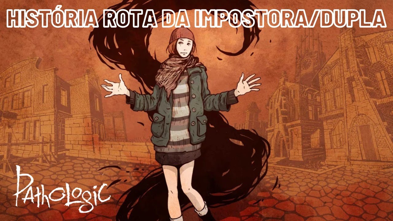 A História da Rota da Impostora/Dupla - Pathologic Classic HD