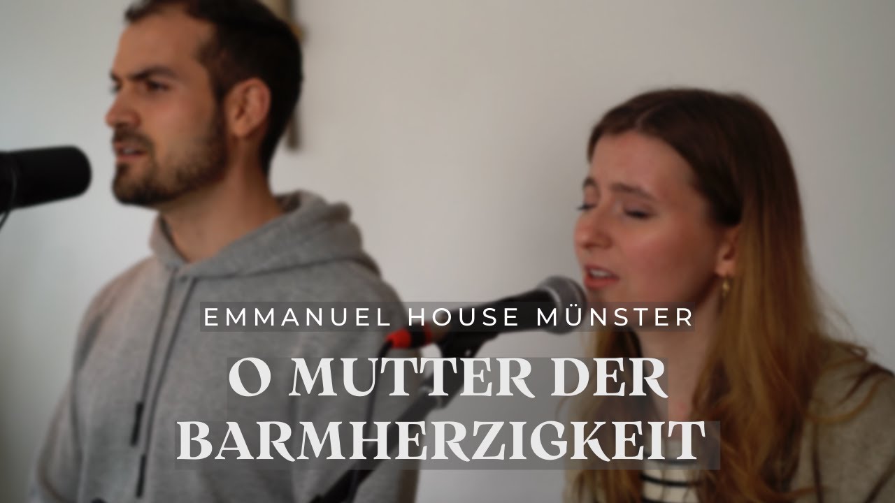 O Mutter der Barmherzigkeit - Gemeinschaft Emmanuel - Spontaneous Recording Sessions #2