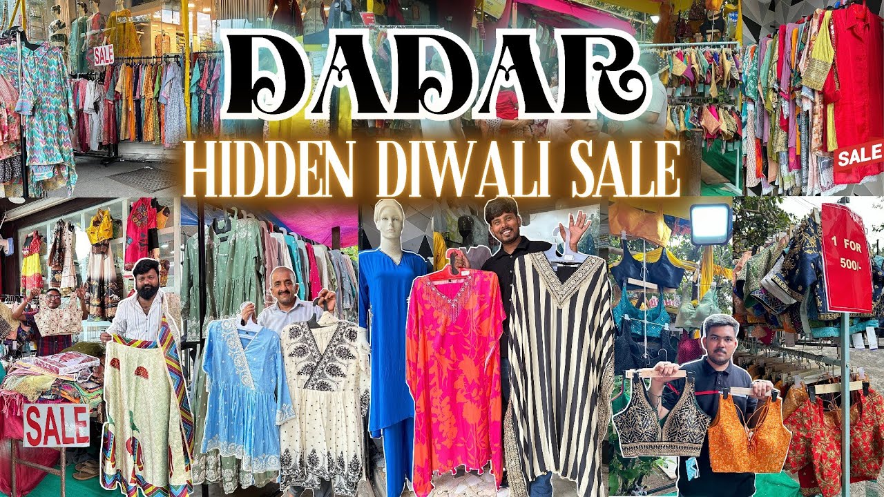 दादर मार्केट- DADAR HIDDEN DIWALI SALE | Diwali Outfits for Women | Diwali Shopping 2024