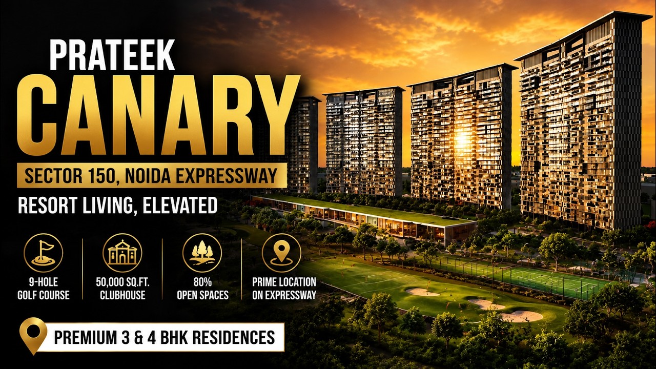 Sector 150 Noida Premium Project | Prateek Canary Full Details & Price Update