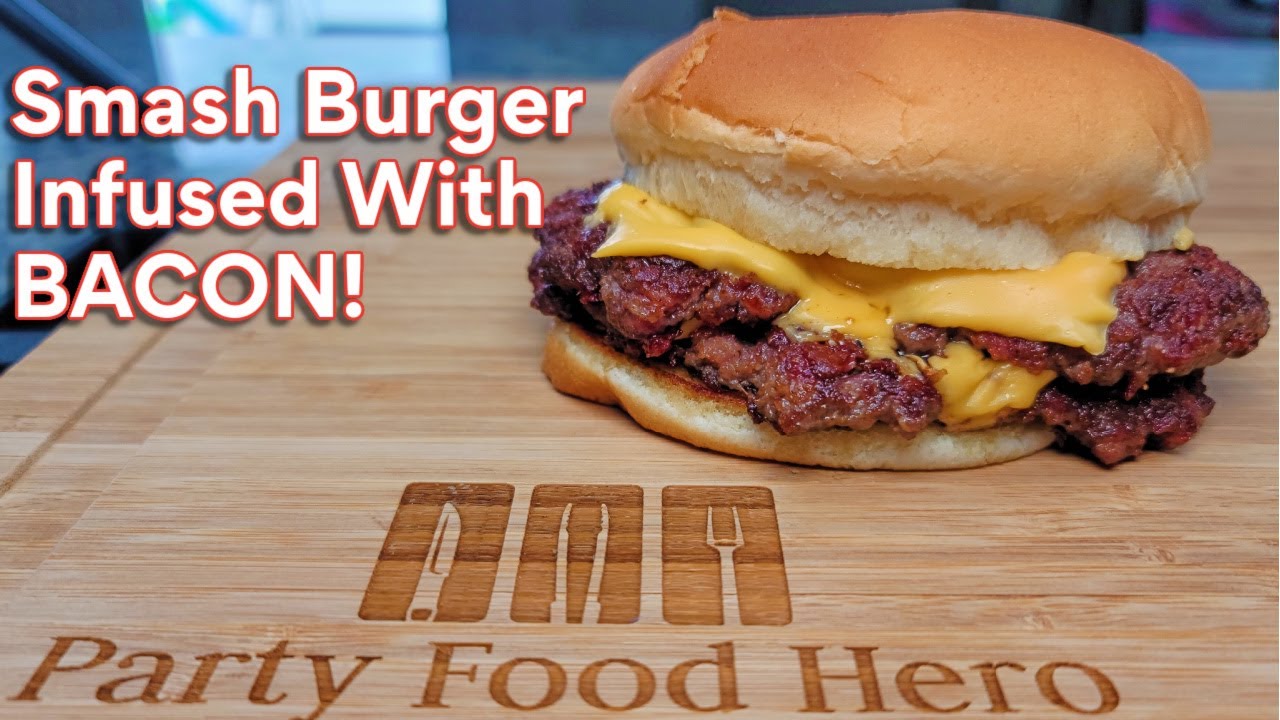 Smash Burger Infused with BACON!