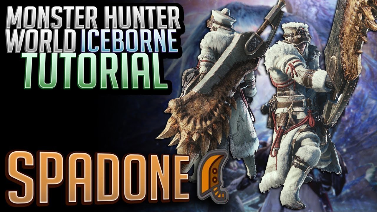 MHW ICEBORNE | TUTORIAL BASE : SPADONE