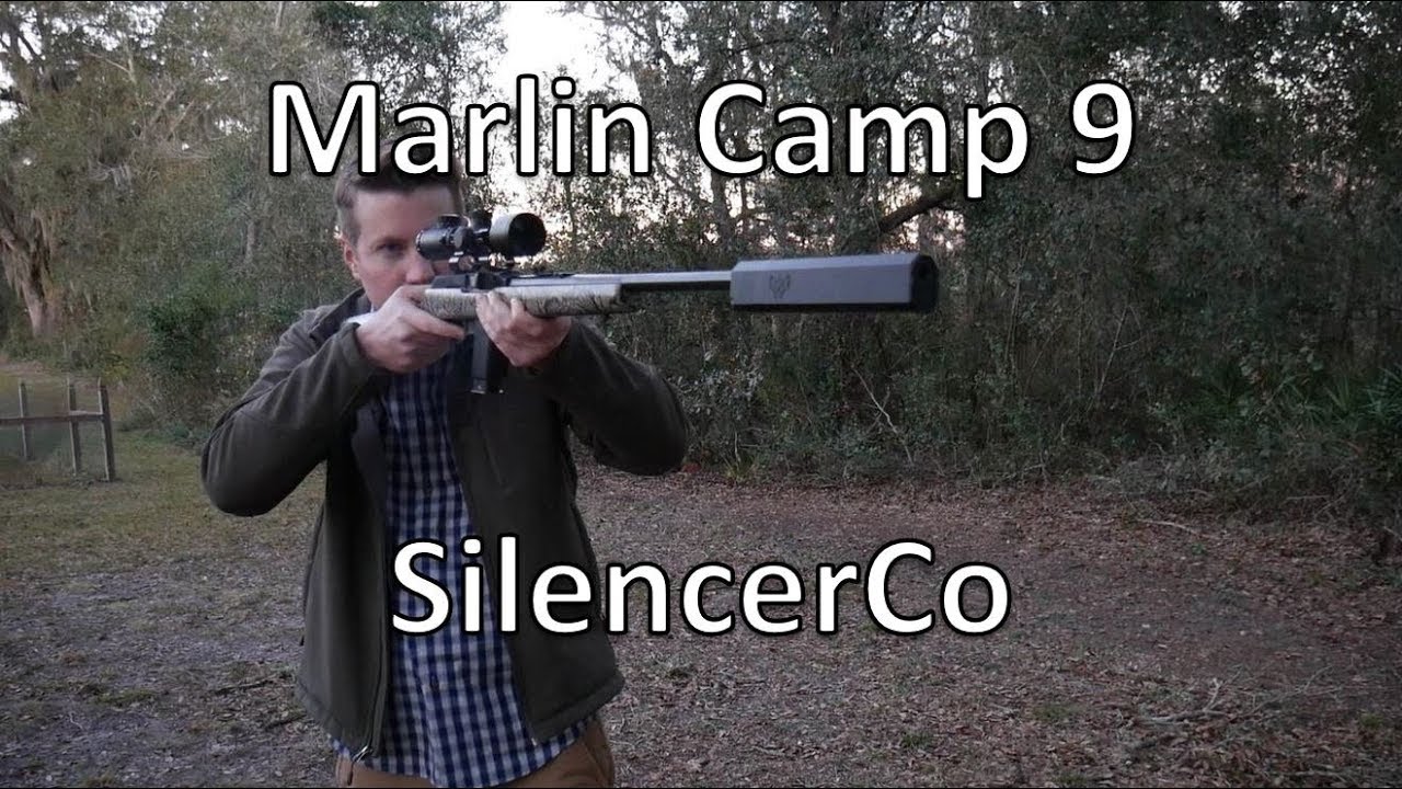 Marlin Camp 9 with Silencerco