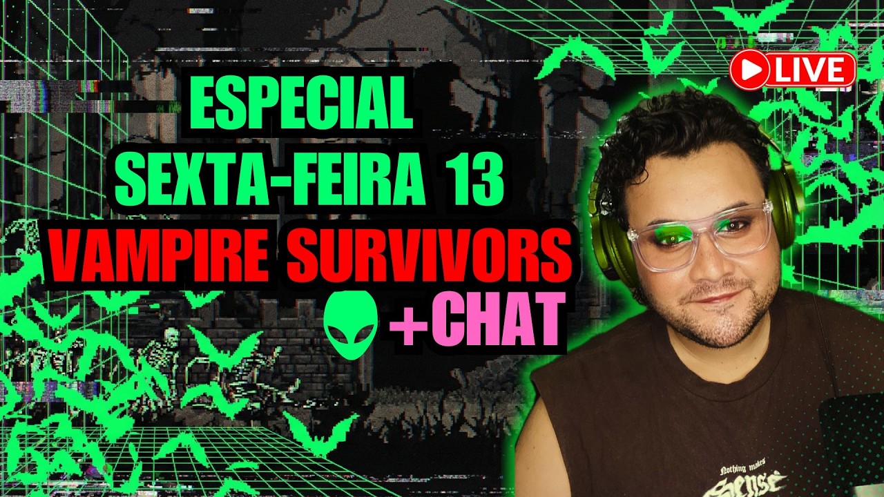 🔴🧛SEXTA 13: VAMPIRE SURVIVORS + CHAT