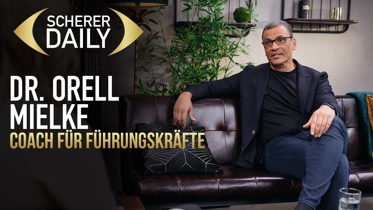 Coach f&uuml;r F&uuml;hrungskr&auml;fte | Dr. Orell Mielke | Scherer Daily